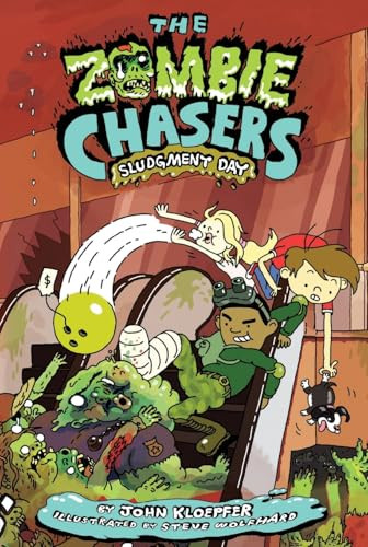 The Zombie Chasers #3: Sludgment Day - 9780061853111 by John Kloepfer, Steve Wolfhard, 9780061853111