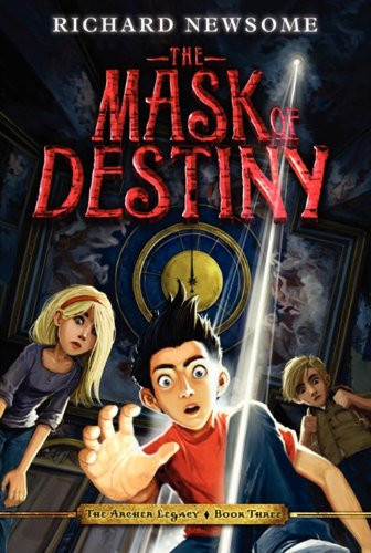 The Mask of Destiny by Richard Newsome, Jonny Duddle, 9780061944956