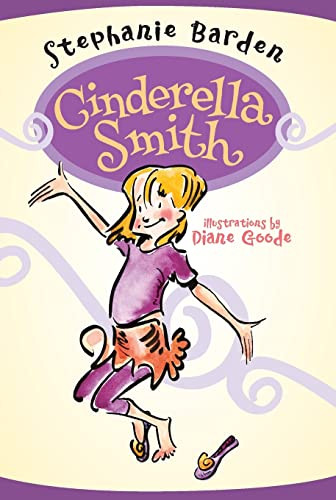 Cinderella Smith - 9780061964251 by Stephanie Barden, Diane Goode
