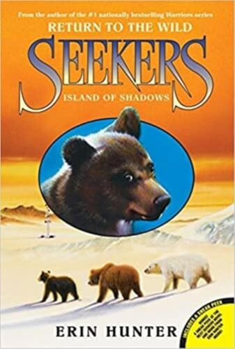 Seekers: Return to the Wild #1: Island of Shadows - 9780061996368 by Erin Hunter