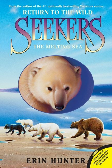 Seekers: Return to the Wild #2: The Melting Sea - 9780061996399 by Erin Hunter, 9780061996399