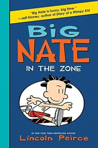 Big Nate: In the Zone - 9780061996665 by Lincoln Peirce, Lincoln Peirce