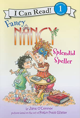 Fancy Nancy: Splendid Speller - 9780062001764 by Jane O'Connor, Robin Preiss Glasser, 9780062001764