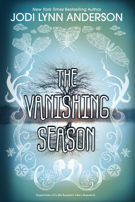 The Vanishing Season - 9780062003287 by Jodi Lynn Anderson, 9780062003287