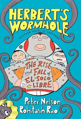Herbert's Wormhole: The Rise and Fall of El Solo Libre - 9780062012197 by Peter Nelson, Rohitash Rao