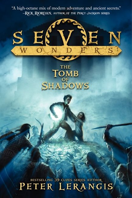 Seven Wonders Book 3: The Tomb of Shadows - 9780062070470 by Peter Lerangis, Torstein Norstrand, 9780062070470