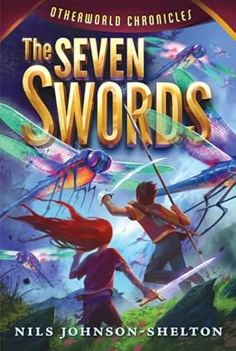 Otherworld Chronicles #2: The Seven Swords - 9780062070951 by Nils Johnson-Shelton