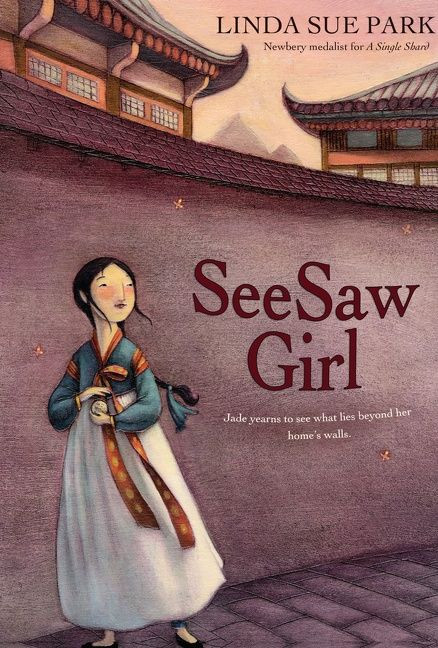 Seesaw Girl by Linda Sue Park, Mou-Sien Tseng, Jean Tseng, 9780547248882