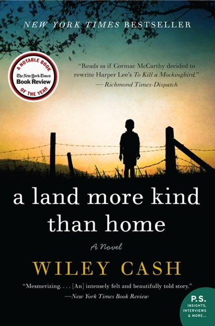 A Land More Kind Than Home (A Novel) by Wiley Cash, 9780062088239