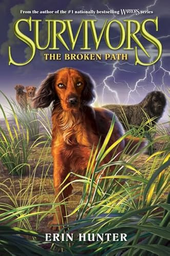 Survivors #4: The Broken Path - 9780062102690 by Erin Hunter