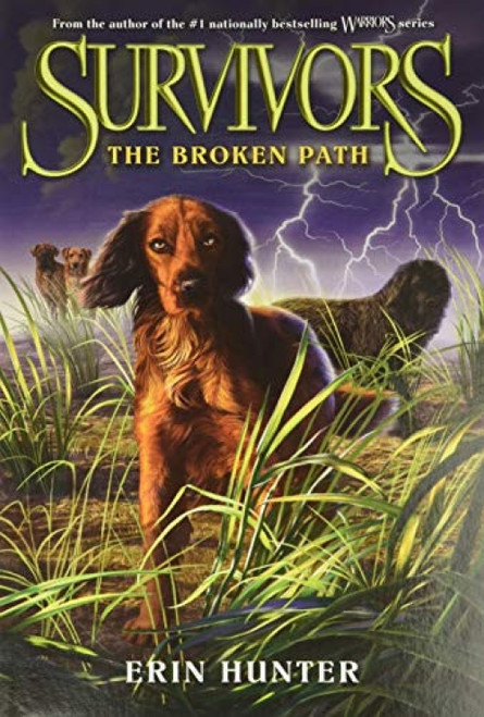 Survivors #4: The Broken Path - 9780062102706 by Erin Hunter