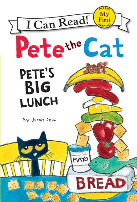 Pete the Cat: Pete's Big Lunch - 9780062110701 by James Dean, Kimberly Dean, James Dean, 9780062110701