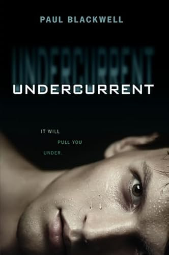 Undercurrent - 9780062123527 by Paul Blackwell
