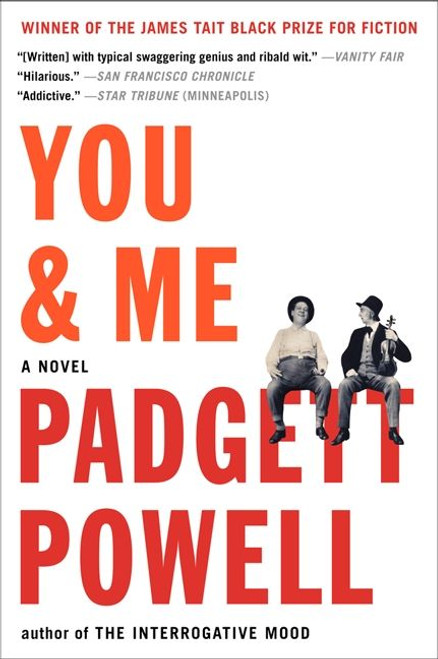 You & Me (A Novel) - 9780062126146 by Padgett Powell, 9780062126146