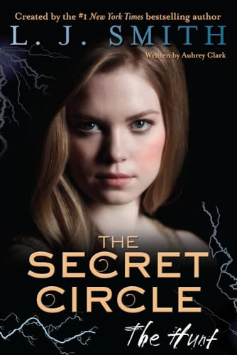 The Secret Circle: The Hunt - 9780062130433 by L. J. Smith