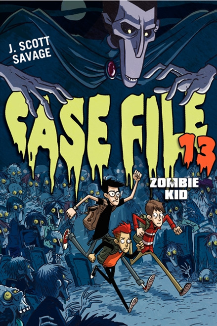 Case File 13: Zombie Kid - 9780062133274 by J. Scott Savage, Doug Holgate, 9780062133274