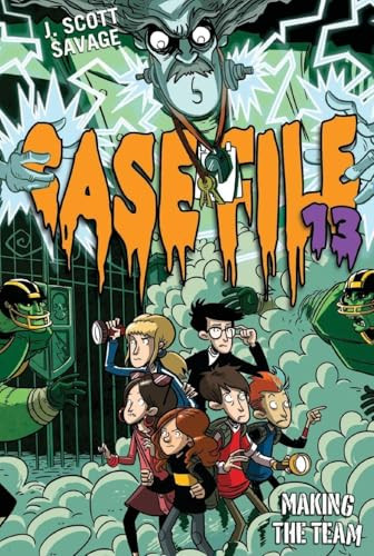 Case File 13 #2: Making the Team - 9780062133359 by J. Scott Savage, Doug Holgate
