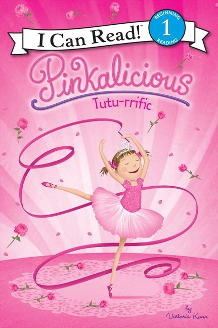 Pinkalicious: Tutu-rrific - 9780062187963 by Victoria Kann, Victoria Kann, 9780062187963