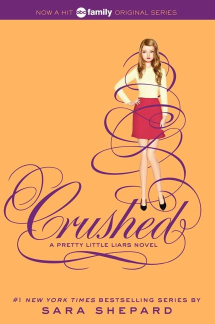 Pretty Little Liars #13: Crushed - 9780062199720 by Sara Shepard, 9780062199720