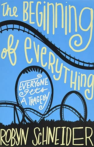 The Beginning of Everything - 9780062217141 by Robyn Schneider