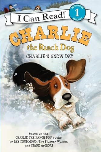 Charlie the Ranch Dog: Charlie's Snow Day (A Winter and Holiday Book for Kids) - 9780062219121 by Ree Drummond, Diane deGroat