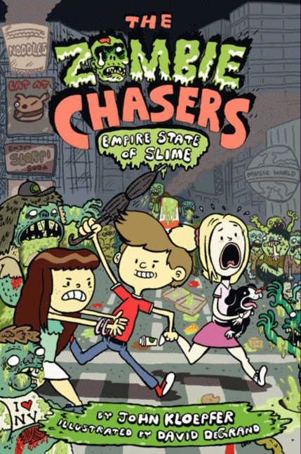 The Zombie Chasers #4: Empire State of Slime - 9780062230966 by John Kloepfer, David DeGrand, 9780062230966