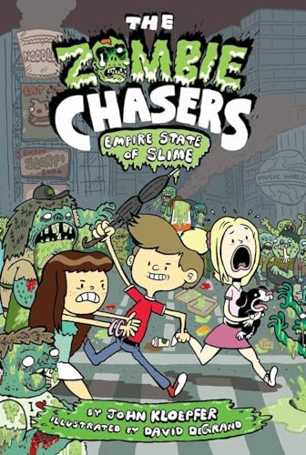 The Zombie Chasers #4: Empire State of Slime - 9780062230966 by John Kloepfer, David DeGrand