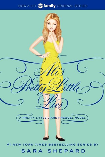 Pretty Little Liars: Ali's Pretty Little Lies - 9780062233370 by Sara Shepard, 9780062233370