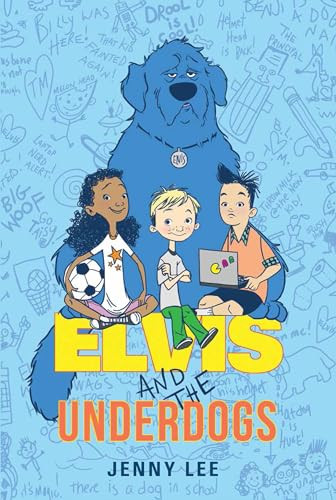 Elvis and the Underdogs - 9780062235558 by Jenny Lee, Kelly Light