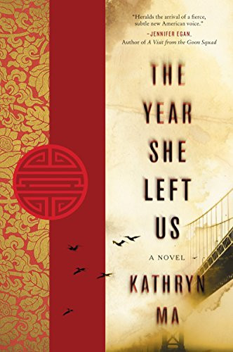 The Year She Left Us (A Novel) - 9780062273352 by Kathryn Ma