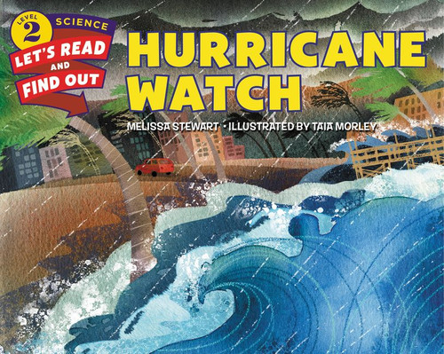 Hurricane Watch - 9780062327765 by Melissa Stewart, Taia Morley, 9780062327765