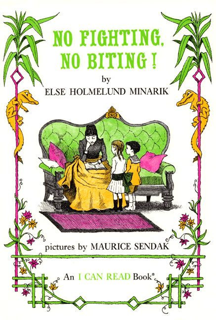 No Fighting, No Biting! - 9780064440158 by Else Holmelund Minarik, Maurice Sendak, 9780064440158