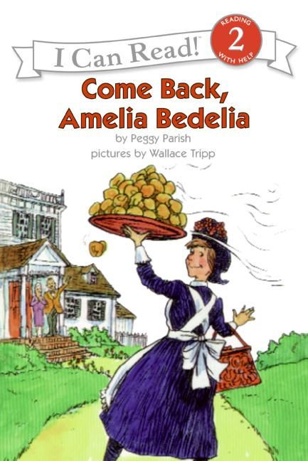 Come Back, Amelia Bedelia - 9780064442046 by Peggy Parish, Wallace Tripp, 9780064442046