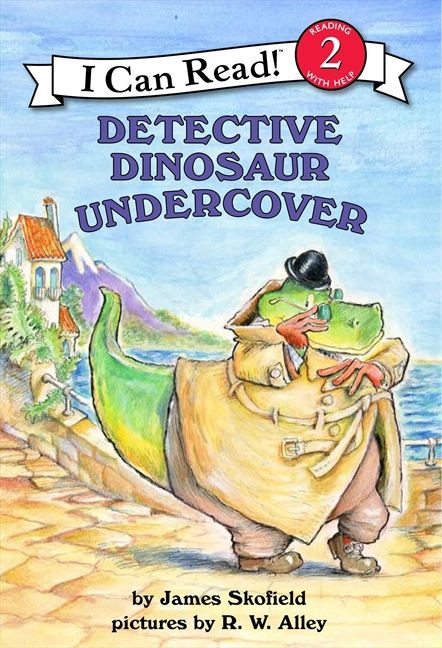 Detective Dinosaur Undercover - 9780066238784 by James Skofield, R. W. Alley, 9780066238784
