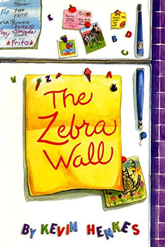 The Zebra Wall - 9780688075682 by Kevin Henkes, 9780688075682