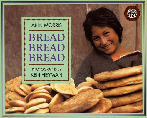 Bread, Bread, Bread - 9780688122751 by Ann Morris, Ken Heyman, 9780688122751