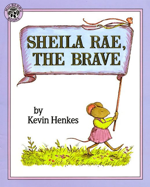 Sheila Rae, the Brave - 9780688147389 by Kevin Henkes, Kevin Henkes, 9780688147389