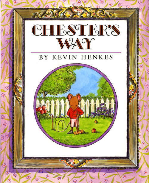Chester's Way - 9780688154721 by Kevin Henkes, Kevin Henkes, 9780688154721