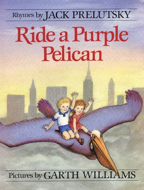 Ride a Purple Pelican - 9780688156251 by Jack Prelutsky, Garth Williams, 9780688156251