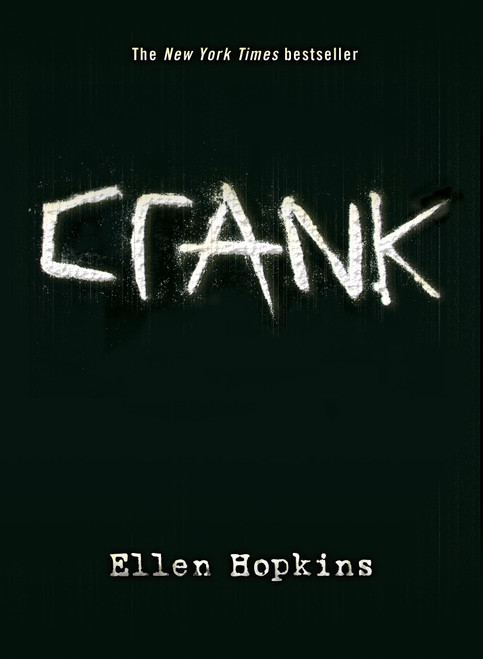 Crank - 9781416995135 by Ellen Hopkins, 9781416995135