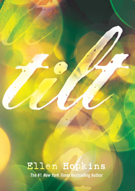 Tilt - 9781416983309 by Ellen Hopkins, 9781416983309