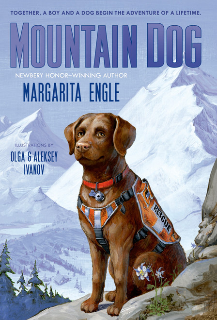 Mountain Dog by Margarita Engle, Aleksey & Olga Ivanov, 9781250044242