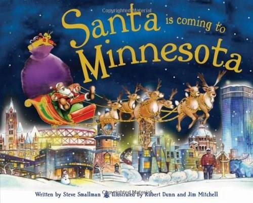 Santa Is Coming to Minnesota by Steve Smallman, Robert Dunn, 9781402275302