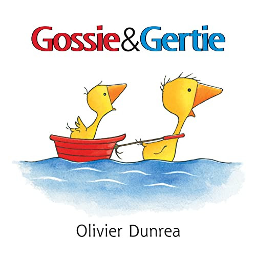 Gossie and Gertie - 9780618747931 by Olivier Dunrea, Olivier Dunrea, 9780618747931