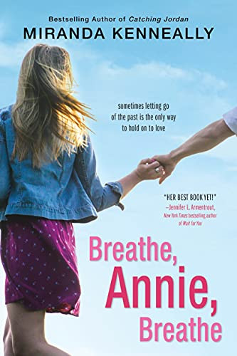 Breathe, Annie, Breathe - 9781492608660 by Miranda Kenneally, 9781492608660