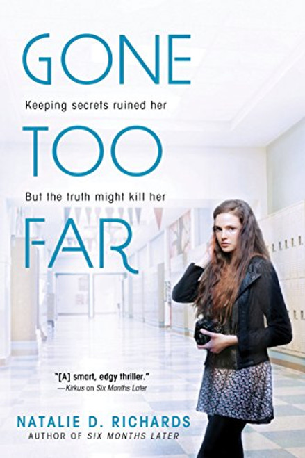 Gone Too Far - 9781402285547 by Natalie D. Richards, 9781402285547