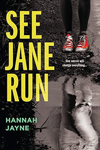 See Jane Run by Hannah Jayne, 9781402282454