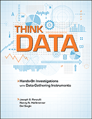Think Data (Getting Kids Involved in Hands-On Investigations with Data-Gathering Instruments) by Joseph Renzulli, Nancy Heilbronner, 9781931280143