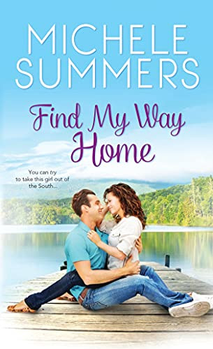 Find My Way Home by Michele Summers, 9781402293559