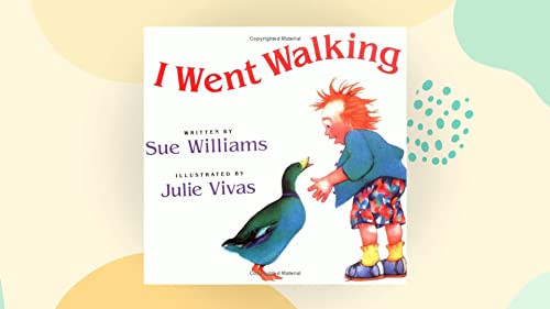 I Went Walking by Sue Williams, Julie Vivas, 9780152380106